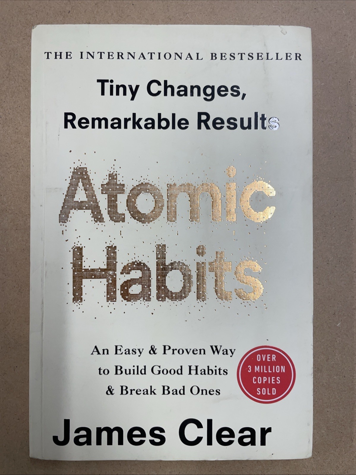 Atomic Habits by James Clear,Practical & Motivational Self Help Paperback
