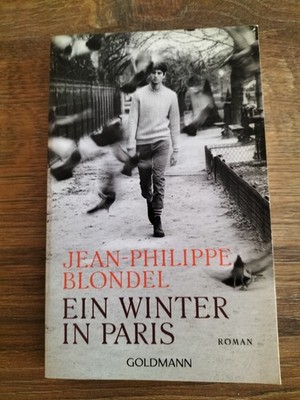 Ein Winter in Paris von Jean-Philippe Blondel (2019, Taschenbuch)