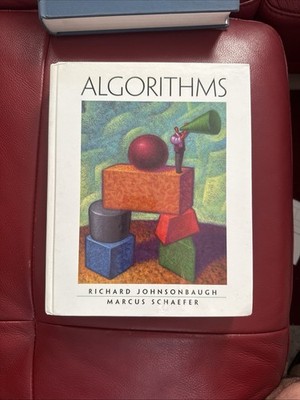 Algorithms by Richard Johnsonbaugh and Marcus Schaefer (2004, Hardcover)