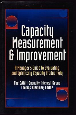Capacity Measurement & Improvement, CAM-I, Very Good Book