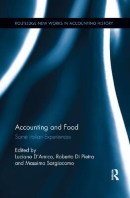 Accounting and Food : Some Italian Experiences, Paperback by D'Amico, Luciano...