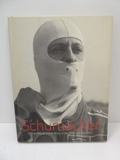 MICHAEL SCHUMACHER INSIDE STORY OF FORMULA ONE ICON  REFERENCE BOOK