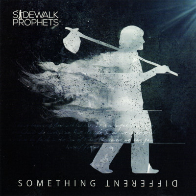 Sidewalk Prophets ~ Something Different CD 2015 Fervent | Curb Records    NEW   
