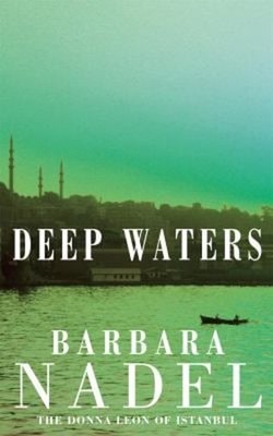 Deep Waters : Inspiration for the TURKISH DETECTIVE, BBC Two's Se