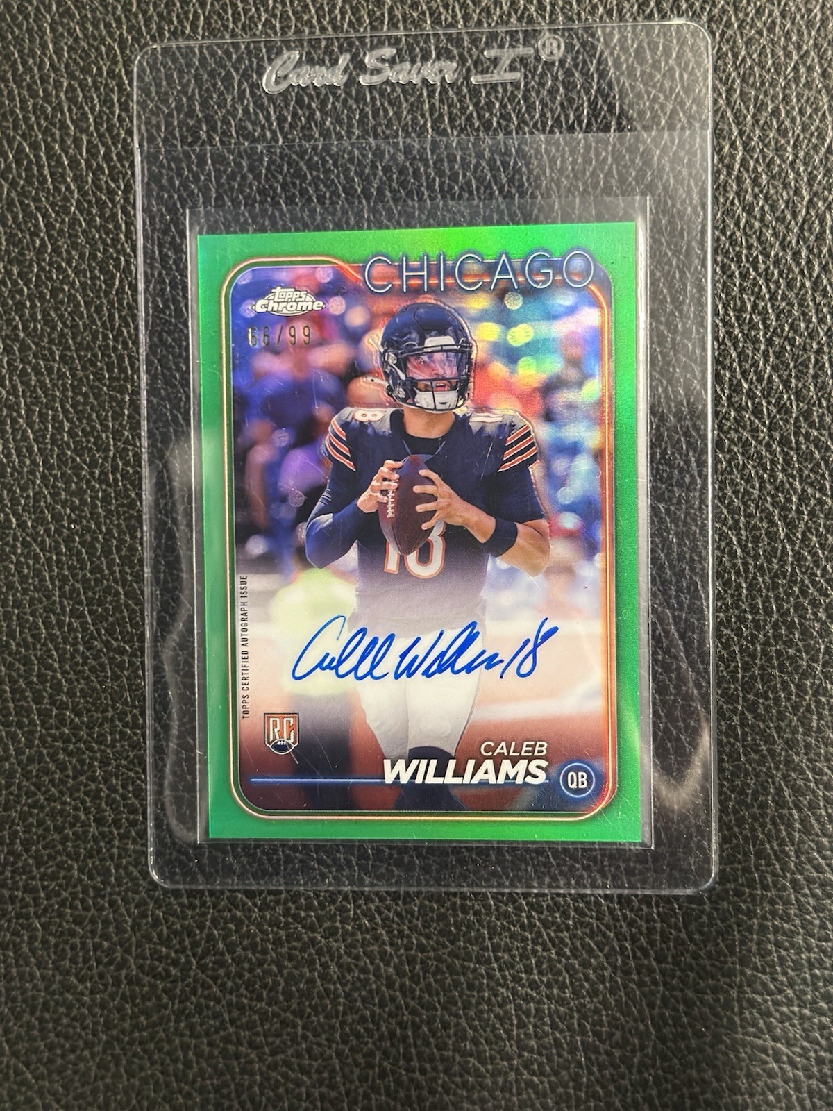 2024 Topps Chrome Caleb Williams Rookie Green Refractor Auto # /99 Bears RC