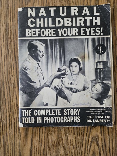 1950s Natural Childbirth Magazine – “Before Your Eyes!” Film Photos