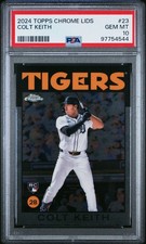 2024 TOPPS CHROME LIDS #23 COLT KEITH PSA 10