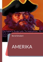 Amerika Bernd Schubert Taschenbuch 240 S. Deutsch 2023 Books on Demand Gmbh