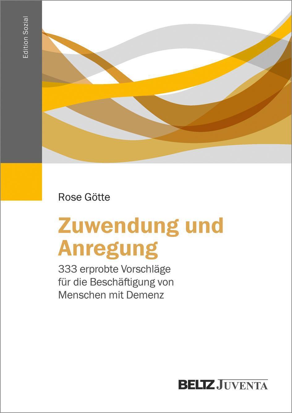 Thumbnail - Zuwendung Und Anregung Rose Götte Taschenbuch Edition Sozial 96 S.
