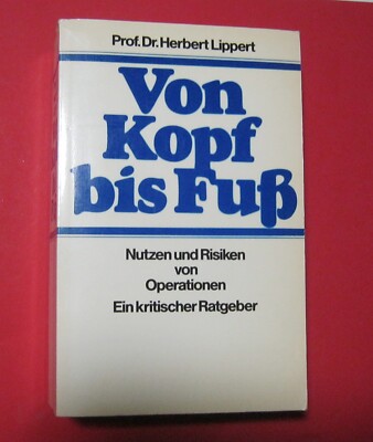 Von Kopf bis Fuß von Prof. Dr. Herbert Lippert