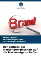 Der Einfluss Der Markengemeinschaft Auf Die Markeneigenschaften Eghbali (U. A.)