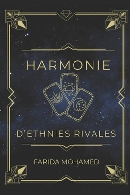 Harmonie d'ethnies rivales by Farida Mohamed (French) Paperback Book