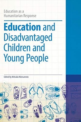 EDUCATION AND DISADVANTAGED CHILDREN AND YOUNG PEOPLE By Mitsuko Matsumoto *VG+*