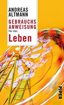 Gebrauchsanweisung für das Leben: 5. aktualisierte Aufla... | Buch | Zustand gut