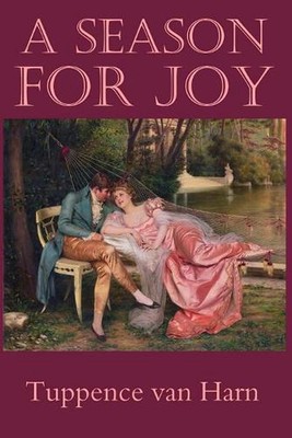A Season For Joy by Tuppence Van Harn (English) Paperback Book