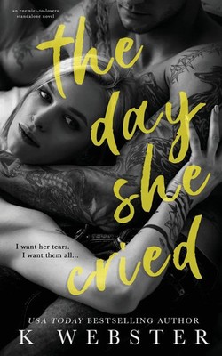 K. Webster | The Day She Cried | Taschenbuch | Englisch (2017)