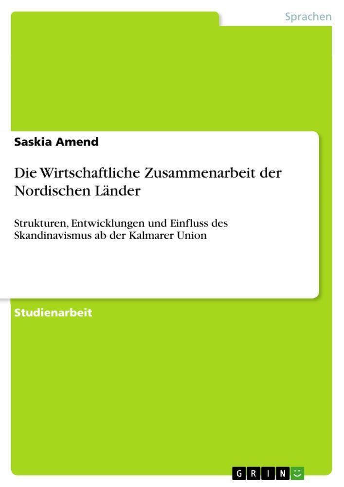 Thumbnail - Die Wirtschaftliche Zusammenarbeit Der Nordischen Länder Saskia Amend