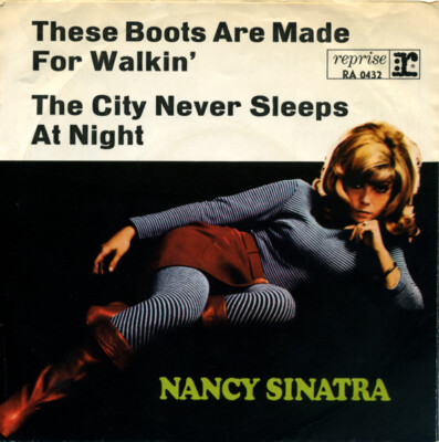 7'', Single, Mono Nancy Sinatra - These Boots Are Made For Walkin' / The City ...