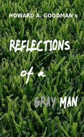 Howard A. Goodman | Reflections Of A Gray Man | Taschenbuch | Englisch (2023)