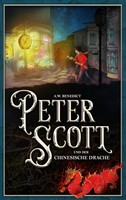 Peter Scott Und Der Chinesische Drache A. W. Benedict Taschenbuch Peter Scott