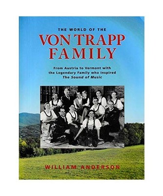 The World of the Von Trapp Family, William Anderson
