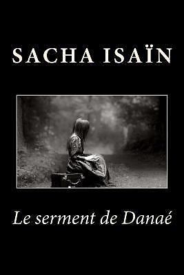serment-de-dana-by-sacha-isa-n-2016-trade-paperback-for-sale-online