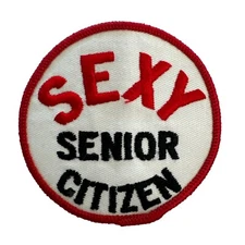 Vintage Sexy Senior Citizen Iron On Sew On 3”