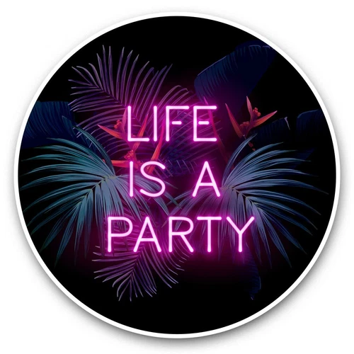 2 x Vinyl Stickers 25cm - Neon Tropical Life is a Party  #45851