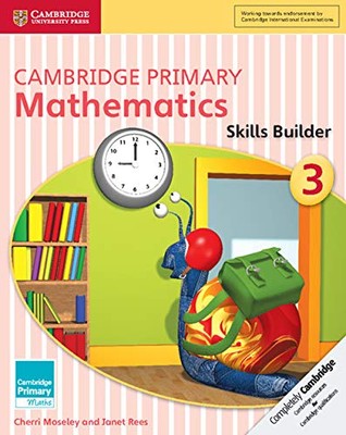 Cambridge Primary Mathematics Skills Builder 3 (Cambridge Primar