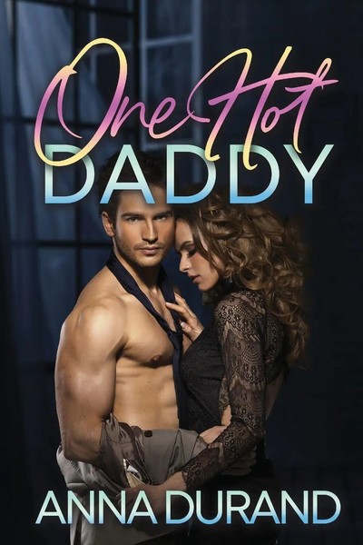 Anna Durand | One Hot Daddy | Taschenbuch | Englisch (2025) | Jacobsville Books-image