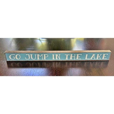 Wooden Plaque GO JUMP IN THE LAKE Cottagecore Country Modern DoorFrame