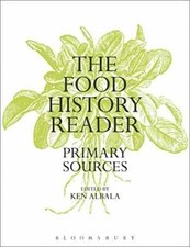 The Food History Reader: Primary Sources - Pa...