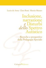 Marzia Mazzer C Inclusione, narrazione e disturbi dello spettro autistic (Poche)