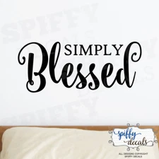 Simply Blessed Vinyl Wall Decal Decor Design Sticker Lettering Quote 