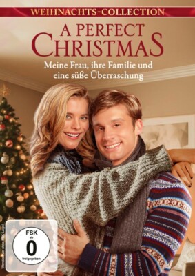 A Perfect Christmas - Meine Frau, ihre Familie und eine süße Überraschung