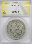 1878-CC $1 ANACS Good G 6 Morgan Silver Dollar
