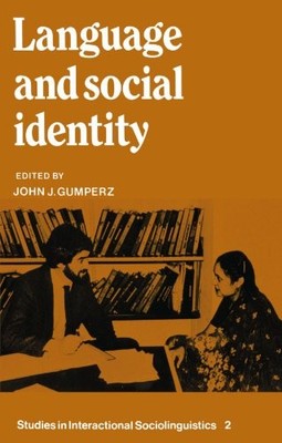 Language and Social Identity: 2 (Studies in Interactiona... Paperback / softback