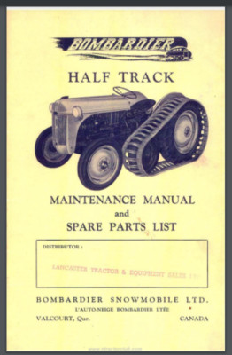 Bombardier Tractor  Half Track  Maintenance Manual and Spare Parts List 21 pages