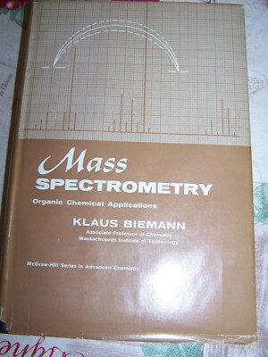 MASS SPECTROMETRY / Organic Chemical Applications from Klaus Biemann  1962