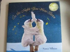 On the Night You Were Born - Hardcover By Tillman, Nancy - GOOD