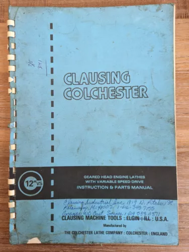 Clausing-Colchester 12" VS Geared Head Engine Lathe Manual and Spare Parts