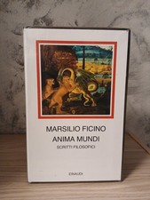 Marsilio Ficino , Anima Mundi - Einaudi i Millenni