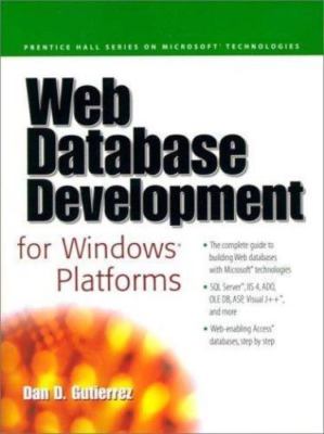 Web Database Development for Windows Platforms by Gutierrez, Dan D.