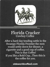 2025 Florida Cracker Cowboy Coffee   Half Pound Fresh Roasted Coffee Whole Bean
