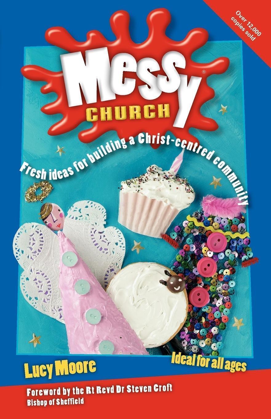Thumbnail - Messy Church, Second Edition Lucy Moore Taschenbuch Paperback Englisch