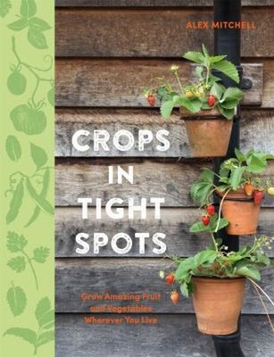 Crops In Tight Spots Taschenbuch Alex Mitchell