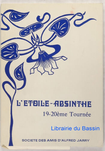 L'étoile-absinthe 19-20ème Tournée Collectif 1984 - Photo 1 sur 3