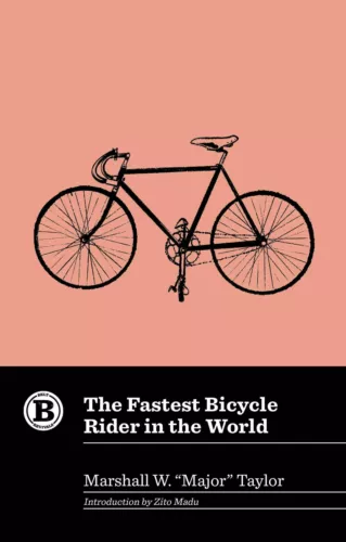NEW Belt Publishing The Fastest Bicycle Rider in the World,  9781953368461 Belt