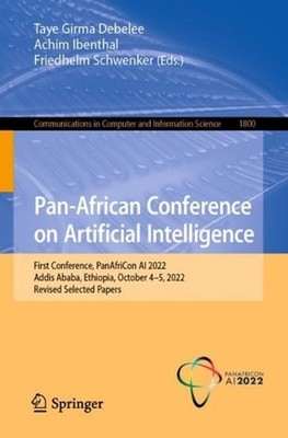 Pan-African Conference on Artificial Intelligence: First Conference, PanAfriCon