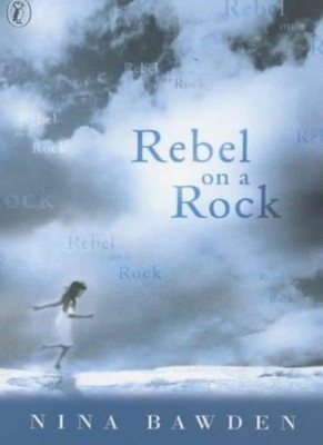 Rebel on a Rock (Puffin Books),Nina Bawden